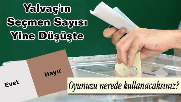 SANDIK SANDIK SEÇMEN SAYILARI…