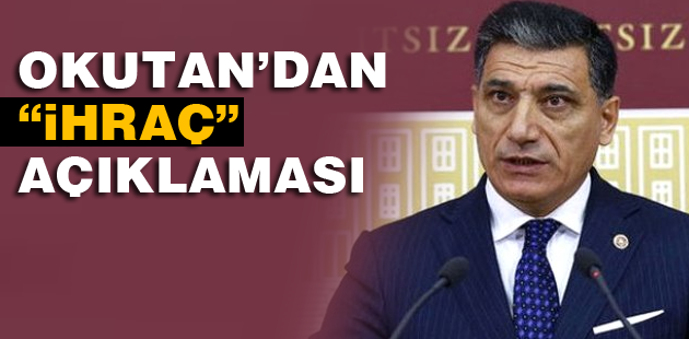 MHP’DEN İHRAÇ EDİLEN OKUTAN’DAN AÇIKLAMA