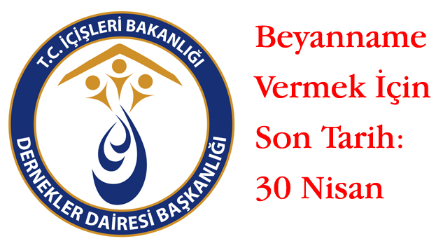 İl Dernekler Müdürlüğü’nden derneklere beyanname uyarısı