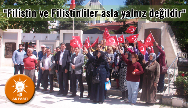 Yalvaç Ak Parti’den İsrail ve ABD’ye Kınama