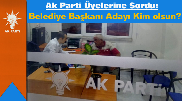 AK PARTİ’de Yerel Seçim Mesaisi Başladı