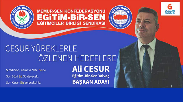 Yalvaç Eğitim Bir-Sen’e CESUR aday