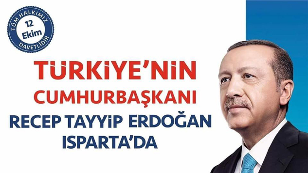 CUMHURBAŞKANI ERDOĞAN CUMA GÜNÜ ISPARTA’DA