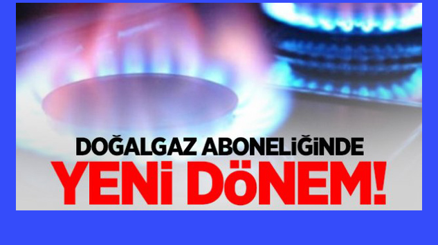 Doğalgazda montaj ve bağlantı malzemesi bedeli ödenmeyecek