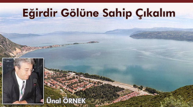 Eğirdir Gölüne Sahip Çıkalım