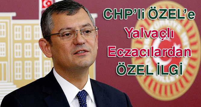 Eczacılardan CHP’li Özgür Özel’e yemek daveti