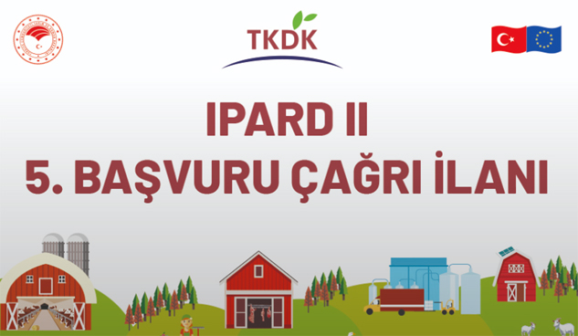 TKDK BEŞİNCİ BAŞVURU ÇAĞRI İLANINA ÇIKTI