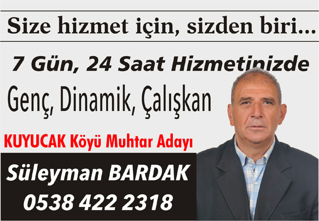 KUYUCAK’TA ÇÖZÜM SÜLEYMAN BARDAK’TA