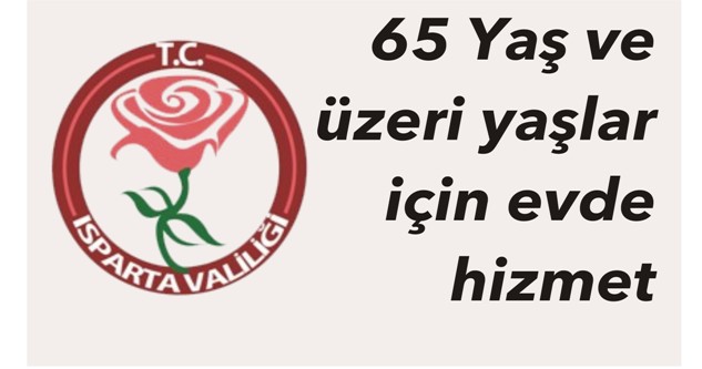 Evde Hizmet Uygulaması 65 Üzeri Yaşlar İçin de Geçerli