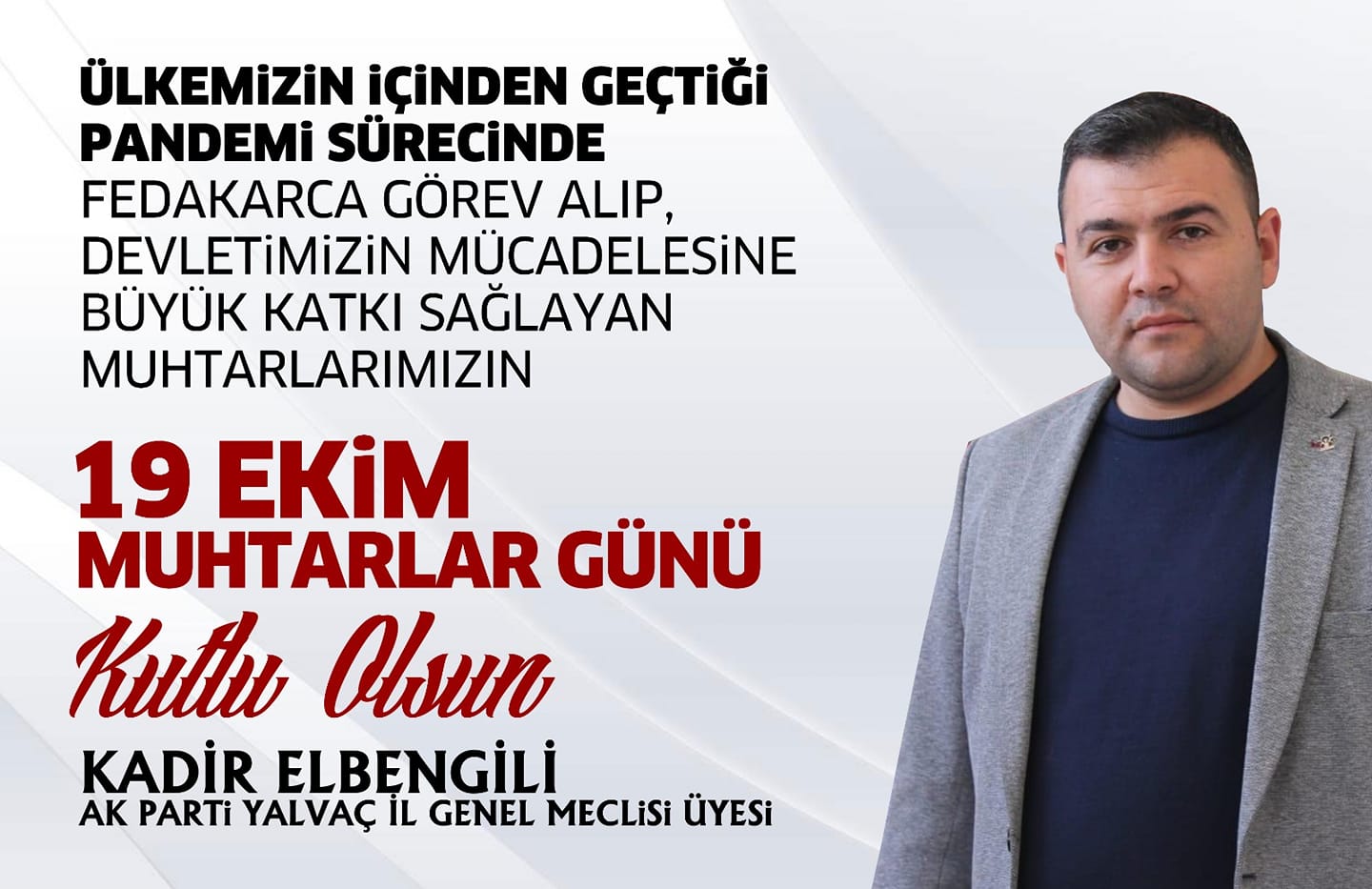 Kadir Elbengili’den Muhtarlar Günü Kutlaması