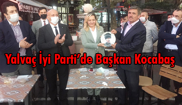 Yeni İyi Parti Yalvaç İlçe Teşkilatı göreve başladı