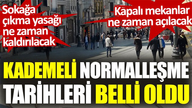 İçişleri Bakanlığı’ndan ‘kademeli normalleşme’ genelgesi