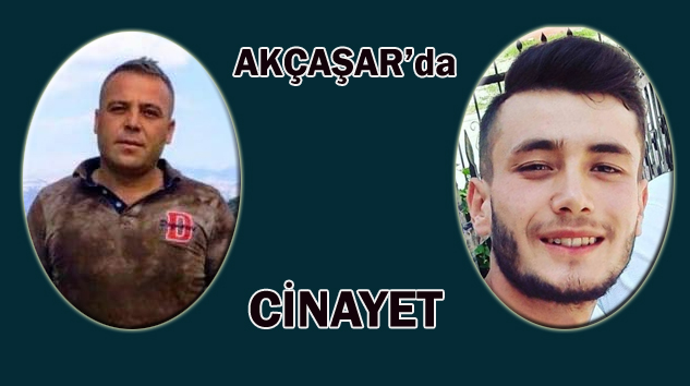 Akçaşar’da Cinayet: 2 Ölü