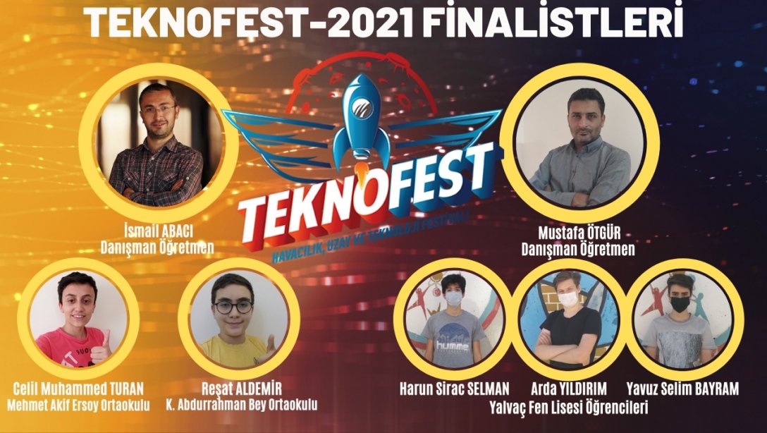 Yalvaç’tan 2 takımımız TEKNOFEST-2021 Finalisti oldu