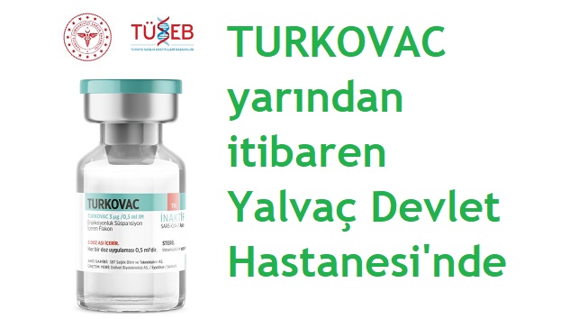 Turkovac aşısı yarından itibaren Yalvaç’ta da uygulanacak
