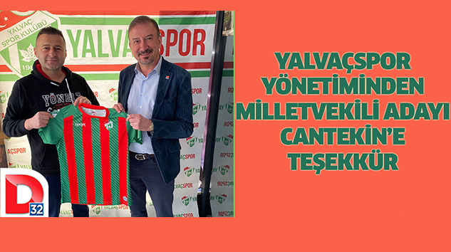 Yalvaçspor Yönetiminden CHP’li Cantekin’e Teşekkür