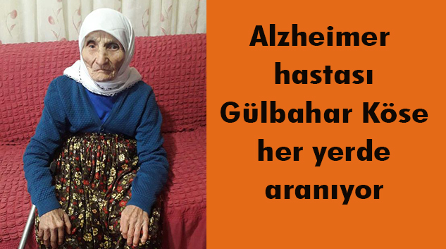 Kızılca’da Alzheimer hastası kadın kayıp