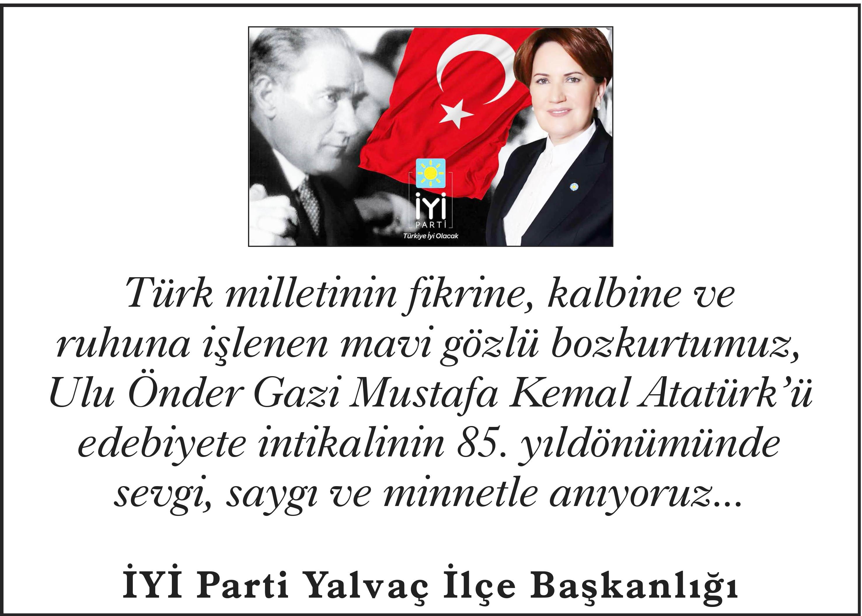 Yalvaç İyi Parti’den Atatürk’e Vefa Mesajı