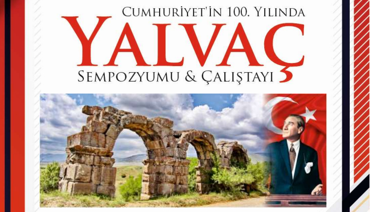 Yalvaç Sempozyumu&Çalıştayı, çarşamba günü başlıyor