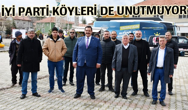 İYİ PARTİ’den KÖYLERİMİZE ZİYARET