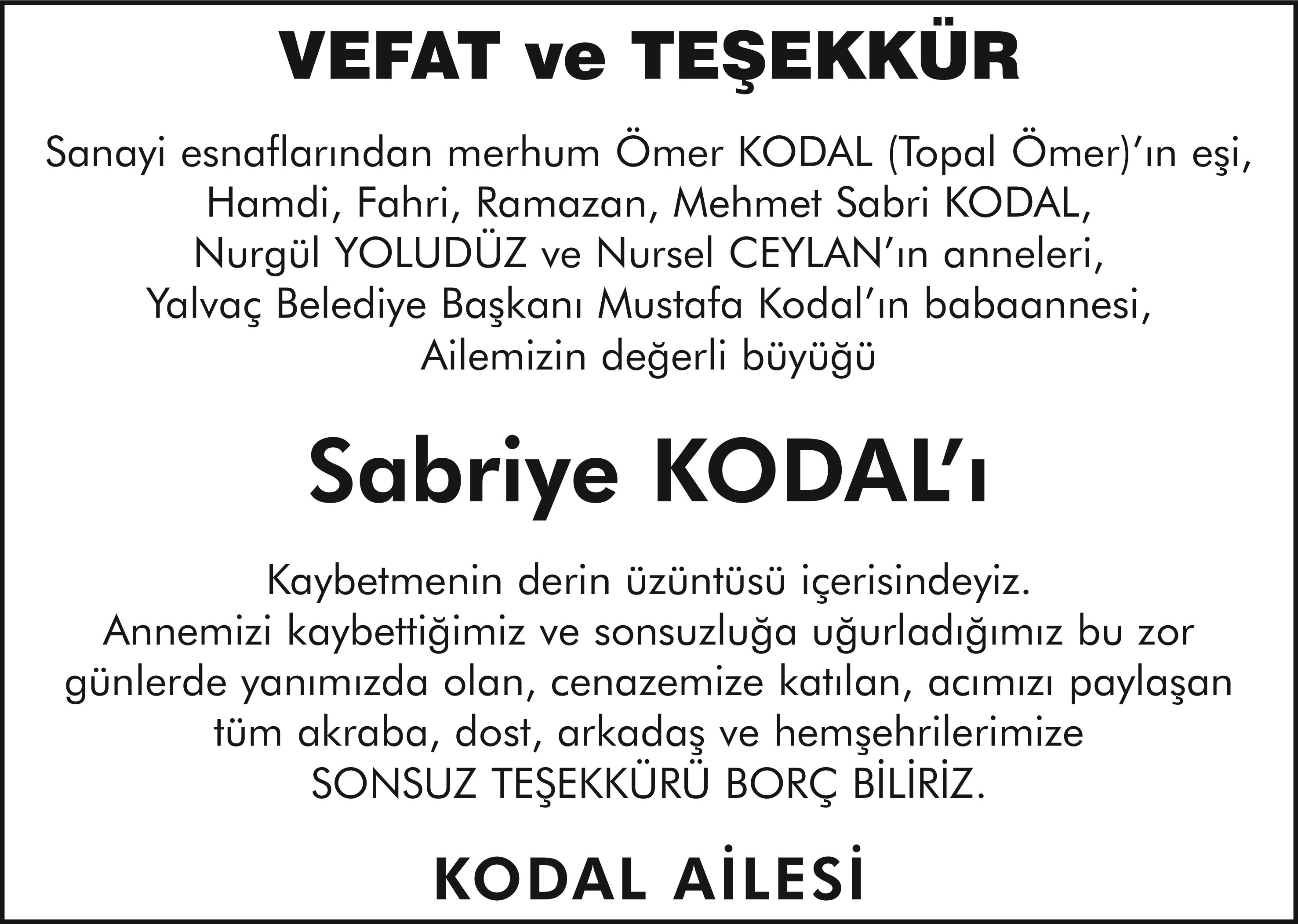 KODAL AİLESİNDEN TEŞEKKÜR