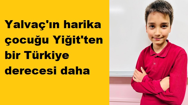 M.N.Akel Öğrencisi Yiğit Ünal’dan bir derece daha