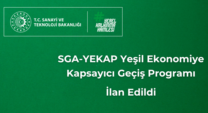 BAKA, Yeşil Ekonomiye Kapsayıcı Geçiş Programı’nı ilan etti