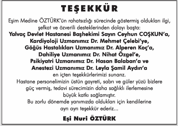 Nuri Öztürk’ten Hastane Yönetimi ve Doktorlarımıza Teşekkür