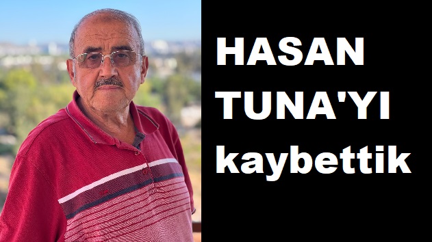 TUNA AİLESİNİN ACI KAYBI