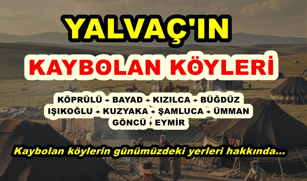 Bekir Manav, Yalvaç’ın Kaybolan Köyleri’ni yazdı…
