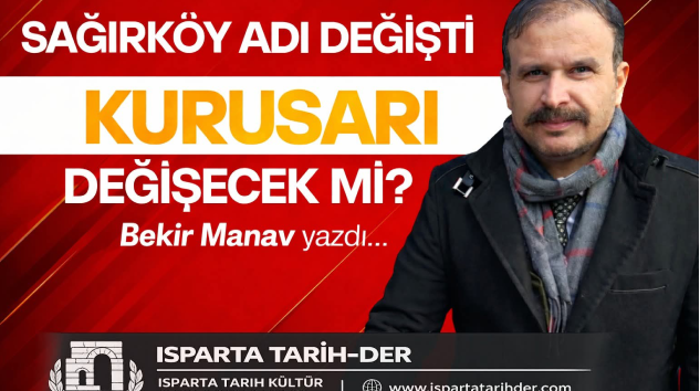 Sağırköy Adı Değişti, Kurusarı Değişecek Mi?