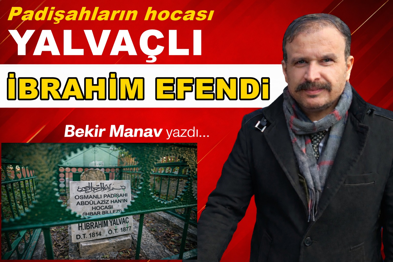 Sultan Abdülaziz ve Abdülmecid’in huzur hocası İbrahim Efendi