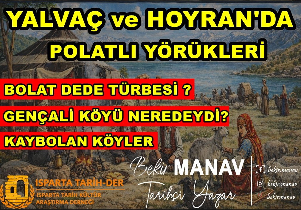 YALVAÇ ve HOYRAN’DA POLATLI YÖRÜKLERİ