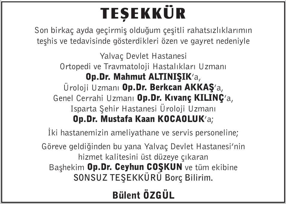 BÜLENT ÖZGÜL’DEN SAĞLIK CAMİASINA TEŞEKKÜR