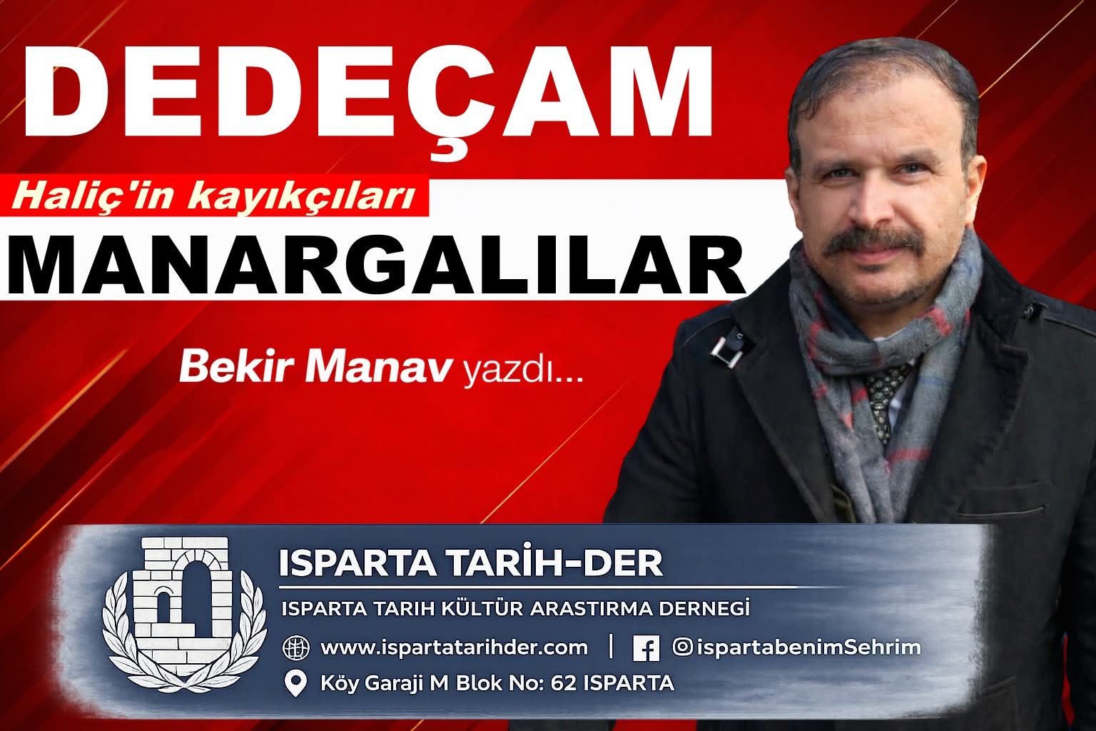 Bekir Manav yazdı: MANARGALILAR…
