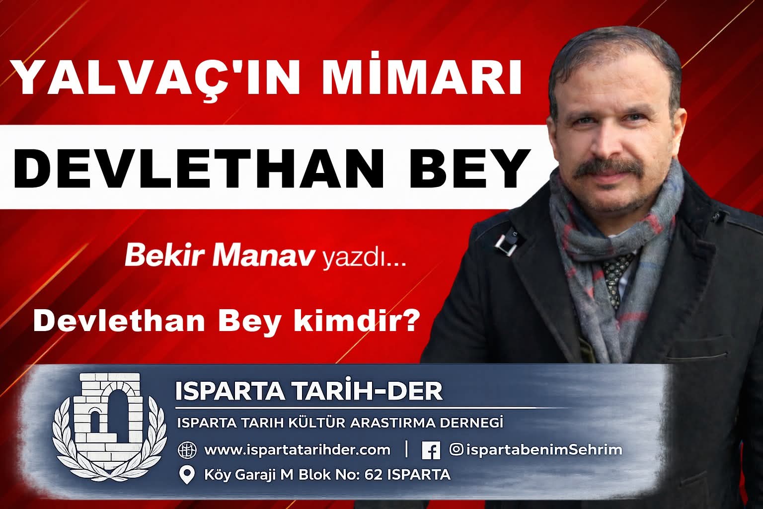 Yalvaç’ın Mimarı Devlethan Bey
