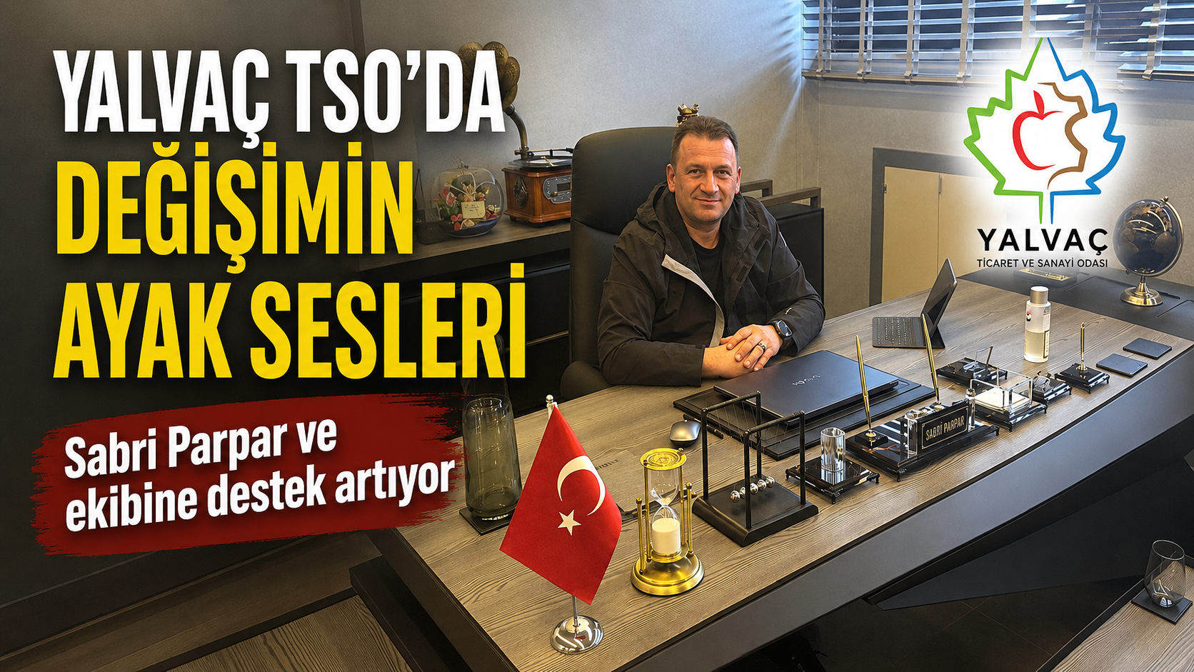 Yalvaç TSO’da Genel Kurul kulisleri başladı