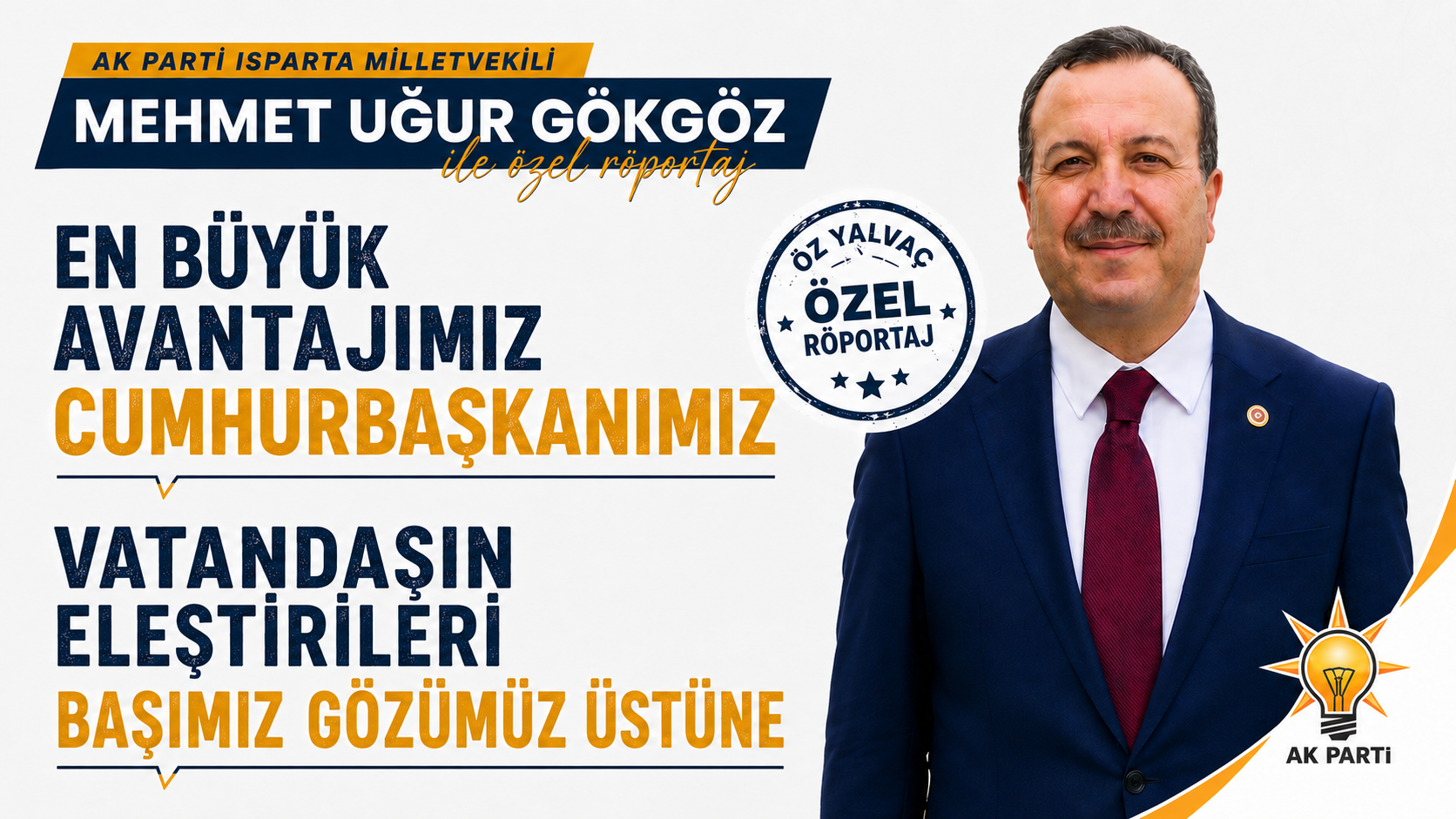 GÖKGÖZ: “Cumhur İttifakı sadece ülkemiz için değil bölgemiz için çok önemli”