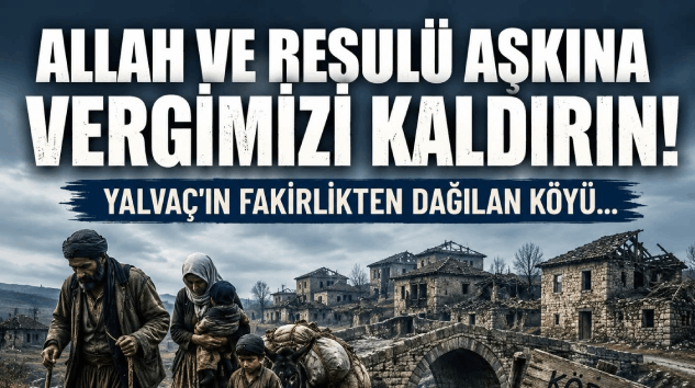 Bekir Manav Yazdı: ALLAH VE RESULÜ AŞKINA VERGİMİZİ KALDIRIN!