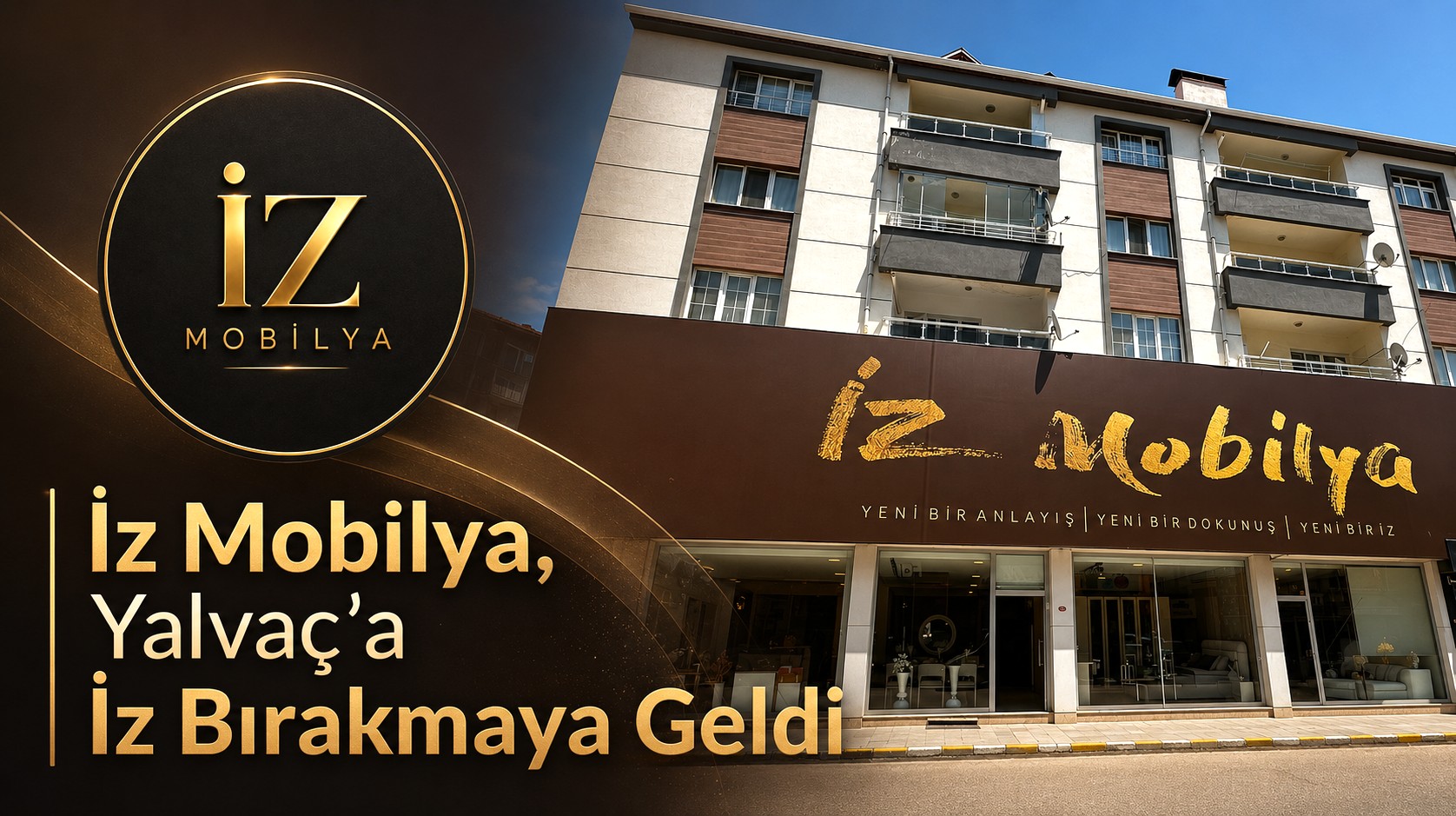 İz Mobilya, aileden gelen sektör deneyimi ve mesleki eğitim birikimiyle Yalvaç’ta hizmete girdi