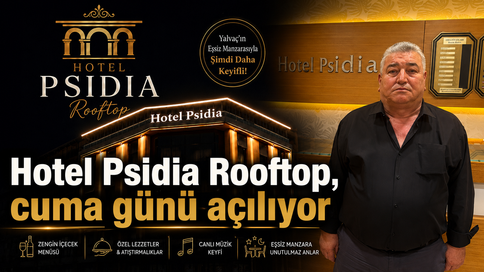 Hotel Psidia Alkollü Restoranı cuma günü hizmete giriyor