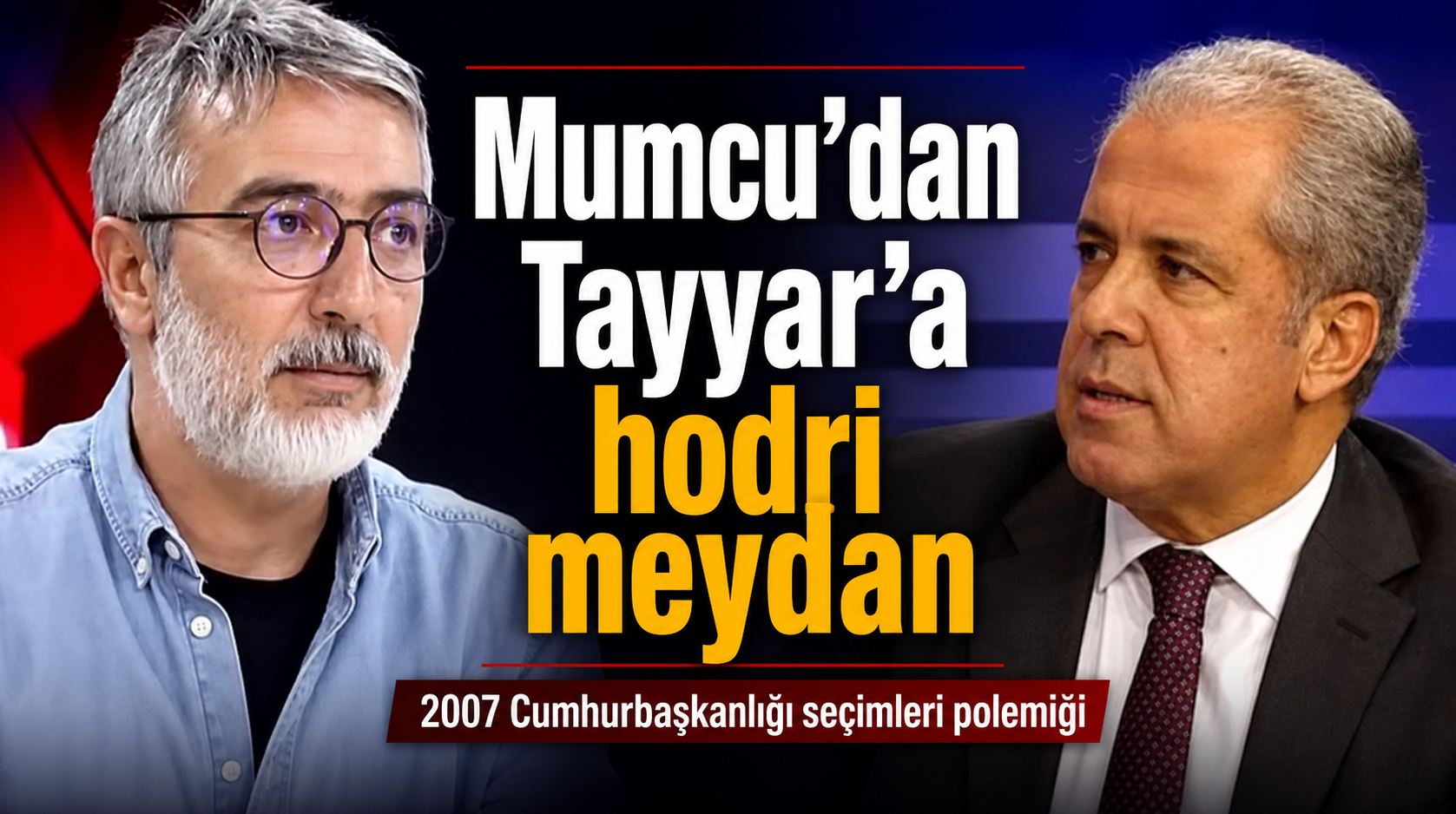 Erkan Mumcu ve Şamil Tayyar birbirine girdi