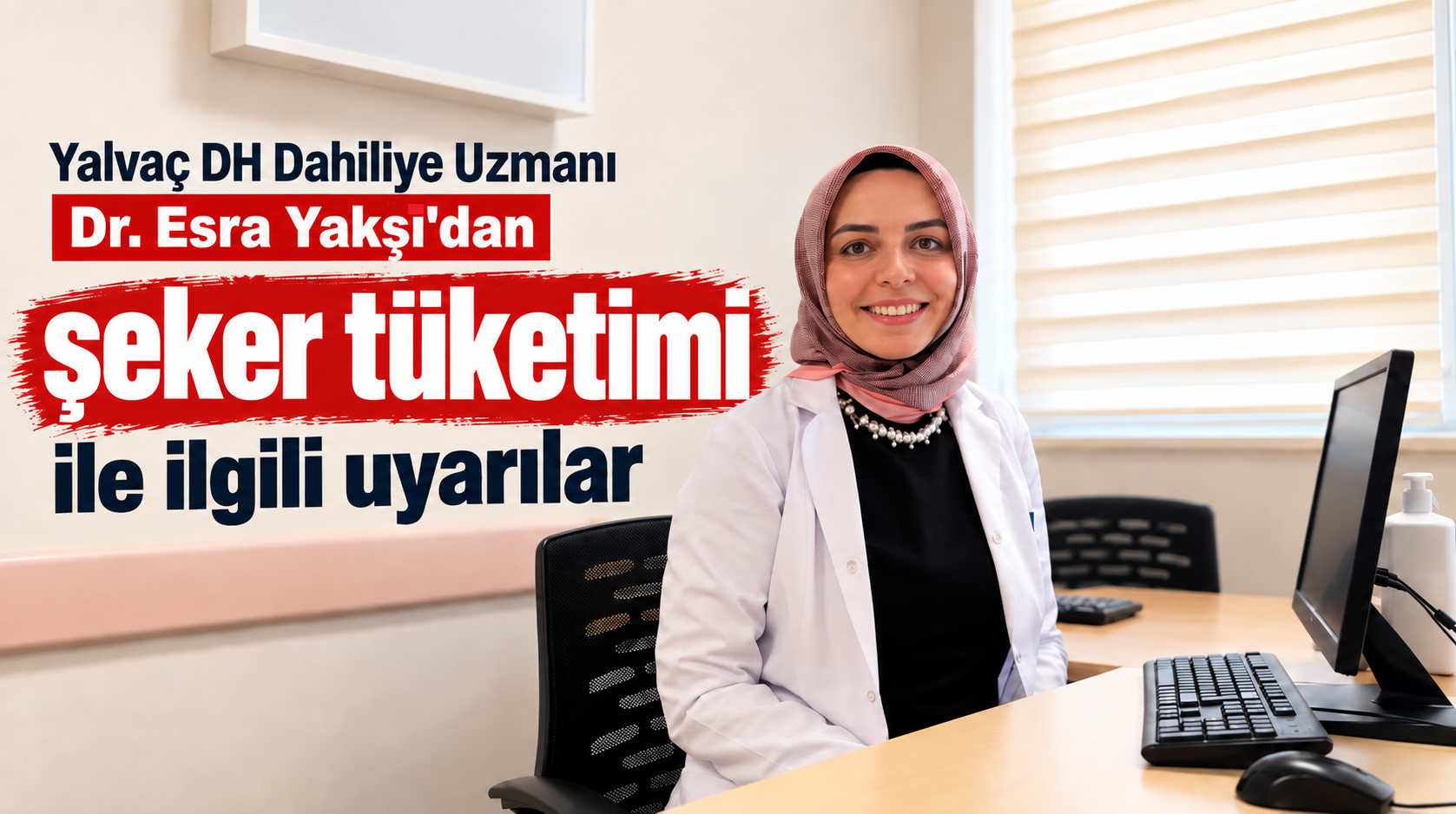Dr. Yakşı’dan Şeker Tüketimine İlişkin Önemli Bilgiler