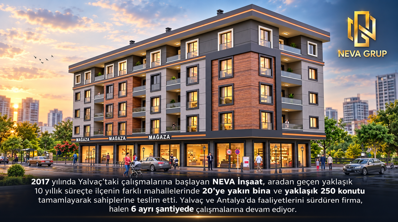 NEVA GRUP, Yalvaç’ta güvenli ve kaliteli yapılar üretmeye devam ediyor