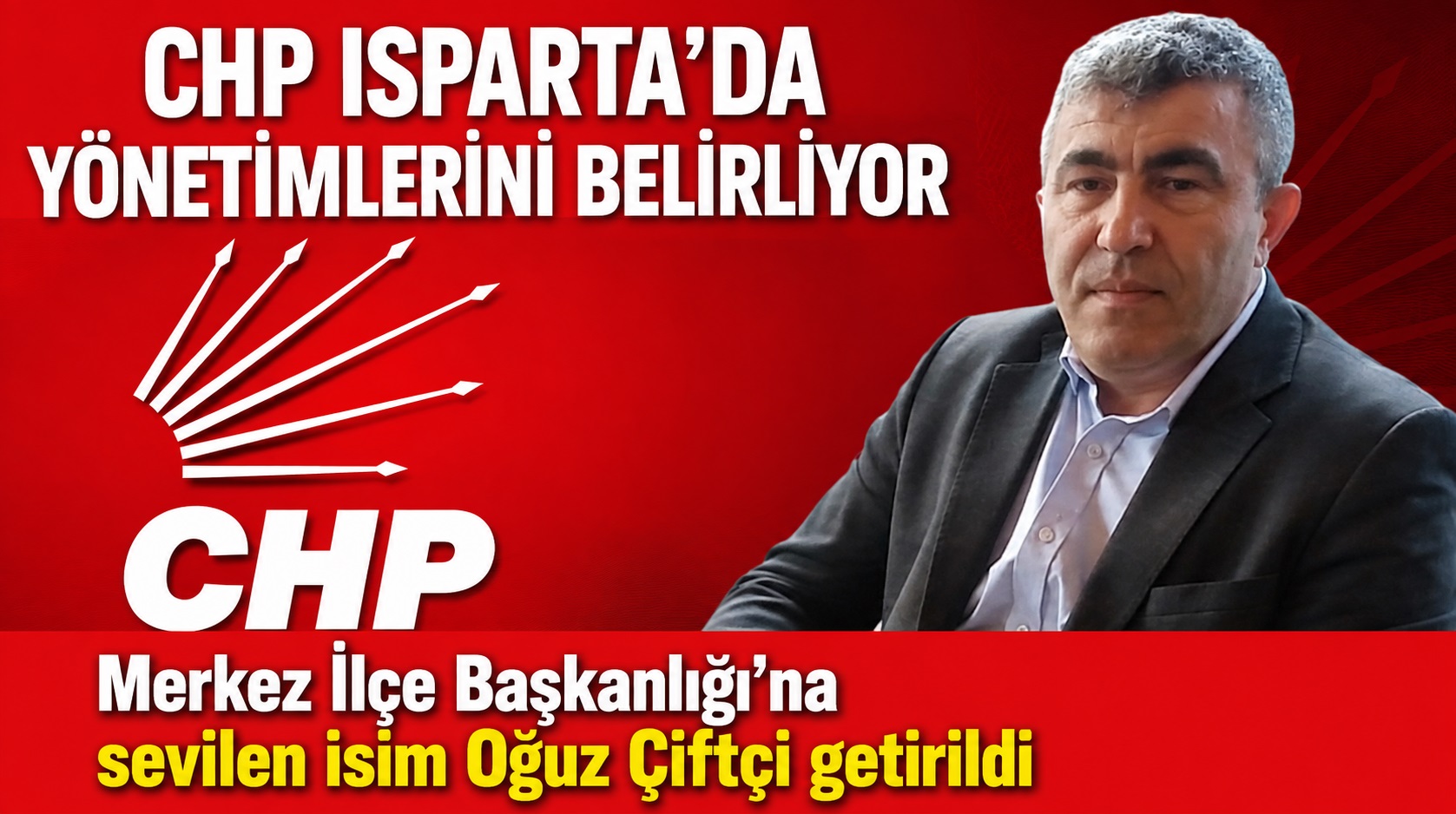 Isparta CHP’de yeniden yapılanma sürüyor: 6 ilçeye başkan atandı