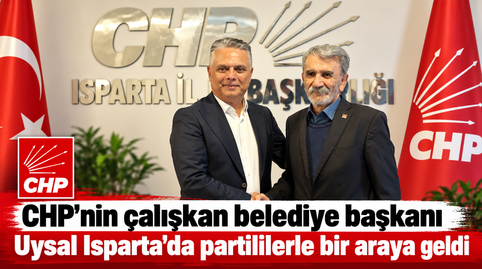 Muratpaşa Belediye Başkanı Ümit Uysal’dan Isparta CHP’ye ziyaret
