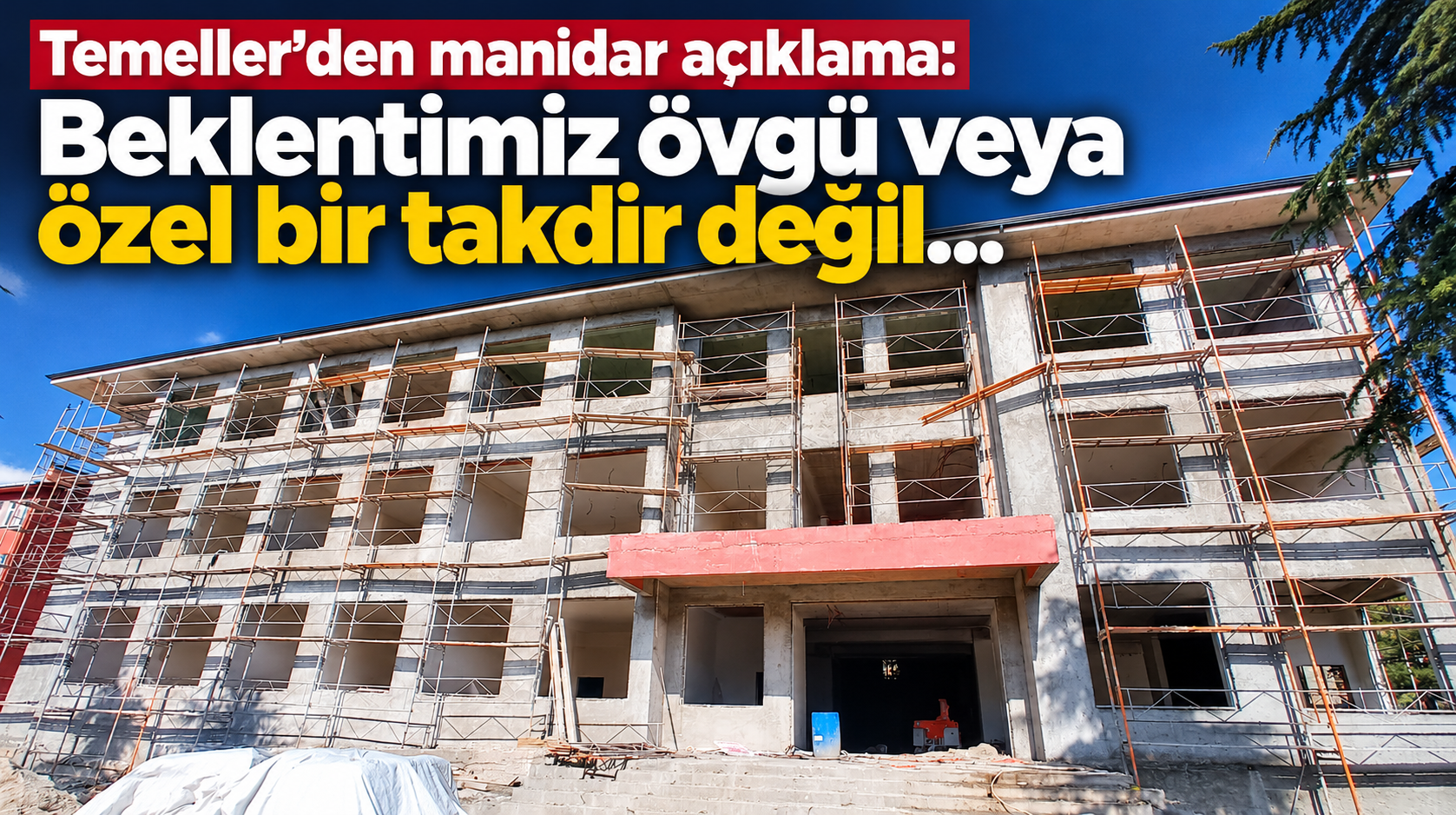 Sinan Yürük İlkokulu’nu bedelsiz inşa eden Temeller’den açıklama